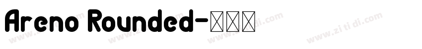 Areno Rounded字体转换